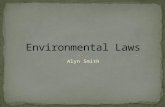 Alyn Smith. Established in 1972 Establishes basic structure for the regulation of discharged pollutants into water supplies. Made it unlawful to discharge.