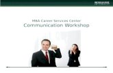 MBA Career Services Center Communication Workshop.