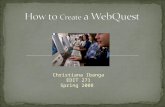 Christiana Ibanga EDIT 271 Spring 2008. This web-based module provides information to educators and learners on how to create a WebQuest. The main audience.
