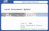 VGFOA Spring Conference June 6, 2006 Staci Henshaw & Sherri Wyatt Auditor of Public Accounts Local Government Update.