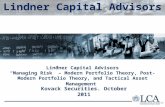 Lindner Capital Advisors “Managing Risk” – Modern Portfolio Theory, Post-Modern Portfolio Theory, and Tactical Asset Management Kovack Securities. October.