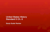 United States History Standard 5 Ch. 6 Study Guide Review.