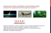 ENGLISH FOR SCIENCE &TECHNOLOGY: EASING THE TRANSITION TO EMI SCIENCES COURSES Sharon Hannigan, M.A.T. TESOL / Ph.D. Behavioral Neuroscience -New Economic.