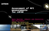 Assessment of RFI measurements for LOFAR Mark Bentum, Albert-Jan Boonstra, Rob Millenaar ASTRON, The Netherlands Telecommunication Engineering, University.