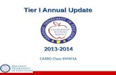 Tier I Annual Update 2013-2014 CASBO Class SM401A.