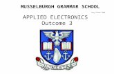 Gary Plimer 2008 APPLIED ELECTRONICS Outcome 3 MUSSELBURGH GRAMMAR SCHOOL.