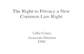 The Right to Privacy a New Common Law Right Lillie Coney Associate Director EPIC.