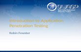 Introduction to Application Penetration Testing Robin Fewster.