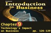Chapter 9 Technology’s Impact on Business pp. 126-139.