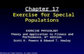 © 2007 McGraw-Hill Higher Education. All rights reserved. Chapter 17 Exercise for Special Populations EXERCISE PHYSIOLOGY Theory and Application to Fitness.
