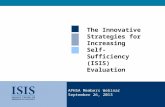 APHSA Members Webinar September 26, 2013 The Innovative Strategies for Increasing Self- Sufficiency (ISIS) Evaluation.