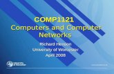 COMP1121 Computers and Computer Networks Richard Henson University of Worcester April 2008.