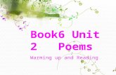 Book6 Unit 2 Poems Warming up and Reading. Those sweet memories Try to think back and remember some poems from your early childhood.