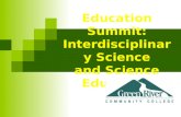 Education Summit: Interdisciplinary Science and Science Education.