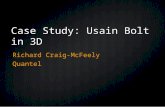 Case Study: Usain Bolt in 3D Richard Craig-McFeely Quantel.