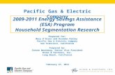 Prepared by: Steven Westberg, Senior Vice President Hiner & Partners, Inc. Long Beach, California 2009-2011 Energy Savings Assistance (ESA) Program Household.