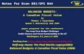 Notes for Econ 881/SPS 844 BALANCED BUDGETS: A Canadian Fiscal Value by Thomas J Courchene Queen’s University and IRPP paper prepared for the conference.