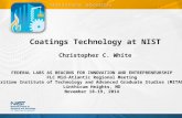 Coatings Technology at NIST Christopher C. White FEDERAL LABS AS BEACONS FOR INNOVATION AND ENTREPRENEURSHIP FLC Mid-Atlantic Regional Meeting Maritime.