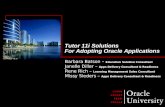 Tutor 11i Solutions For Adopting Oracle Applications Barbara Batson – Education Solution Consultant Janelle Diller – Apps Delivery Consultant & Readiness.