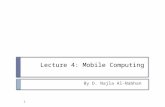 Lecture 4: Mobile Computing By D. Najla Al-Nabhan 1.