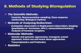 II. Methods of Studying Bioregulation The Scientific Methods:  Controls; Reprensentative sampling; Dose-response relationship; Biological rhythms Methods.