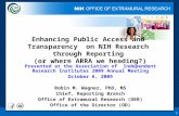 1 Enhancing Public Access and Transparency on NIH Research through Reporting (or where ARRA we heading?) Presented at the Association of Independent Research.
