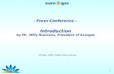 0 - Press Conference - Introduction by Mr. Willy Bosmans, President of Eurogas 19 May, 2005, Hotel Hilton Vienna.