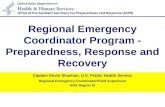 Captain Kevin Sheehan, U.S. Public Health Service Regional Emergency Coordinator/Field Supervisor HHS Region IX Regional Emergency Coordinator Program.