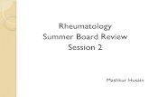 Rheumatology Summer Board Review Session 2 Mashkur Husain.
