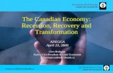 Www.conferenceboard.ca The Canadian Economy: Recession, Recovery and Transformation APEGGA April 23, 2009 Glen Hodgson Senior Vice-President & Chief Economist.