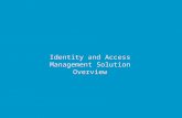 Identity and Access Management Solution Overview.