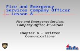 Fire and Emergency Services Company Officer — Lesson 8 Fire and Emergency Services Company Officer, 4 th Edition Chapter 8 — Written Communications.