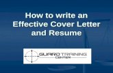 How to write an Effective Cover Letter and Resume.