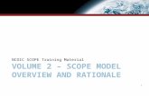 VOLUME 2 – SCOPE MODEL OVERVIEW AND RATIONALE NCOIC SCOPE Training Material 1.