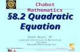 BMayer@ChabotCollege.edu MTH55_Lec-49_sec_8-2_Derive_Quadratic_Eqn.ppt 1 Bruce Mayer, PE Chabot College Mathematics Bruce Mayer, PE Licensed Electrical.