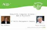 IT Skills Management Company Demystify Computer Science – AQA & Microsoft Ray Chambers Garry Corcoran.