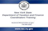 Www.tax.ny.gov New York State Department of Taxation and Finance Coordinators Training Suzanne.Reusch@tax.ny.gov 716-855-5302.