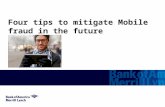 Four tips to mitigate Mobile fraud in the future.