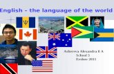 English – the language of the world Ashereva Alexandra 8 А School 3 Ershov 2011.