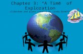 Chapter 3: “A Time of Exploration” slideshow and plans created by Linda Brumfield.