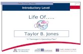 Take Charge Today 1.0.1.G1 Introductory Level Life Of….. Taylor B. Jones “A Teenager’s Spending Plan”