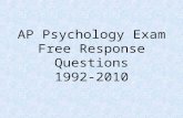AP Psychology Exam Free Response Questions 1992-2010.