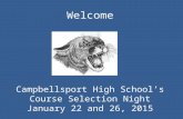 Welcome Campbellsport High School’s Course Selection Night January 22 and 26, 2015.