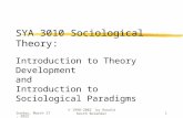 Friday, August 28, 2015 © 1998-2002 by Ronald Keith Bolender1 SYA 3010 Sociological Theory: Introduction to Theory Development and Introduction to Sociological.