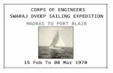 SWARAJ DVEEP SAILING EXPEDITION MADRAS TO PORT BLAIR 15 Feb To 08 Mar 1970 CORPS OF ENGINEERS.