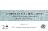 Danielle King BPW Leadership Conference October 2012 The Statistics on Women in American Samoa Women on the Local Scene: