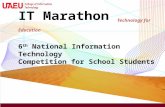 IT Marathon Technology for Education 6 th National Information Technology Competition for School Students.