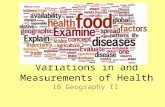 Variations in and Measurements of Health IB Geography II.