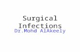 Dr.Mohd AlAkeely. * Defined as an infection which requires surgical Treatment or as a complication of surgical treatment. Hospital aquired infection might.