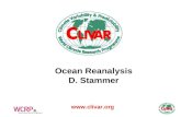 Www.clivar.org Ocean Reanalysis D. Stammer. Continued development of ocean synthesis products and reanalysis; some now are truly global, including sea.